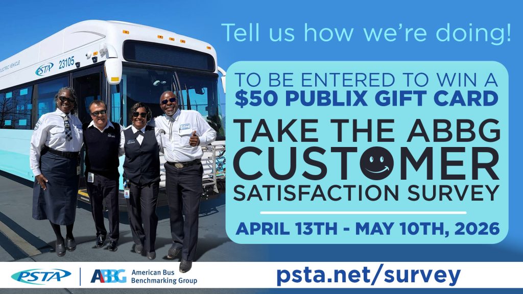 A graphic of bus operators in front of a bus with text that reads: "Tell us how we're doing! To be entered to win a $50 Publix gift card take the ABBG Customer Satisfaction survey April 13th to May 10th, 2026. psta.net/survey